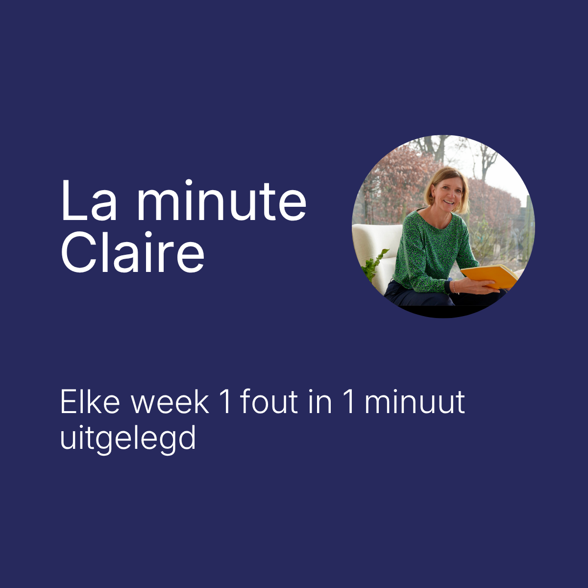 La Minute Claire