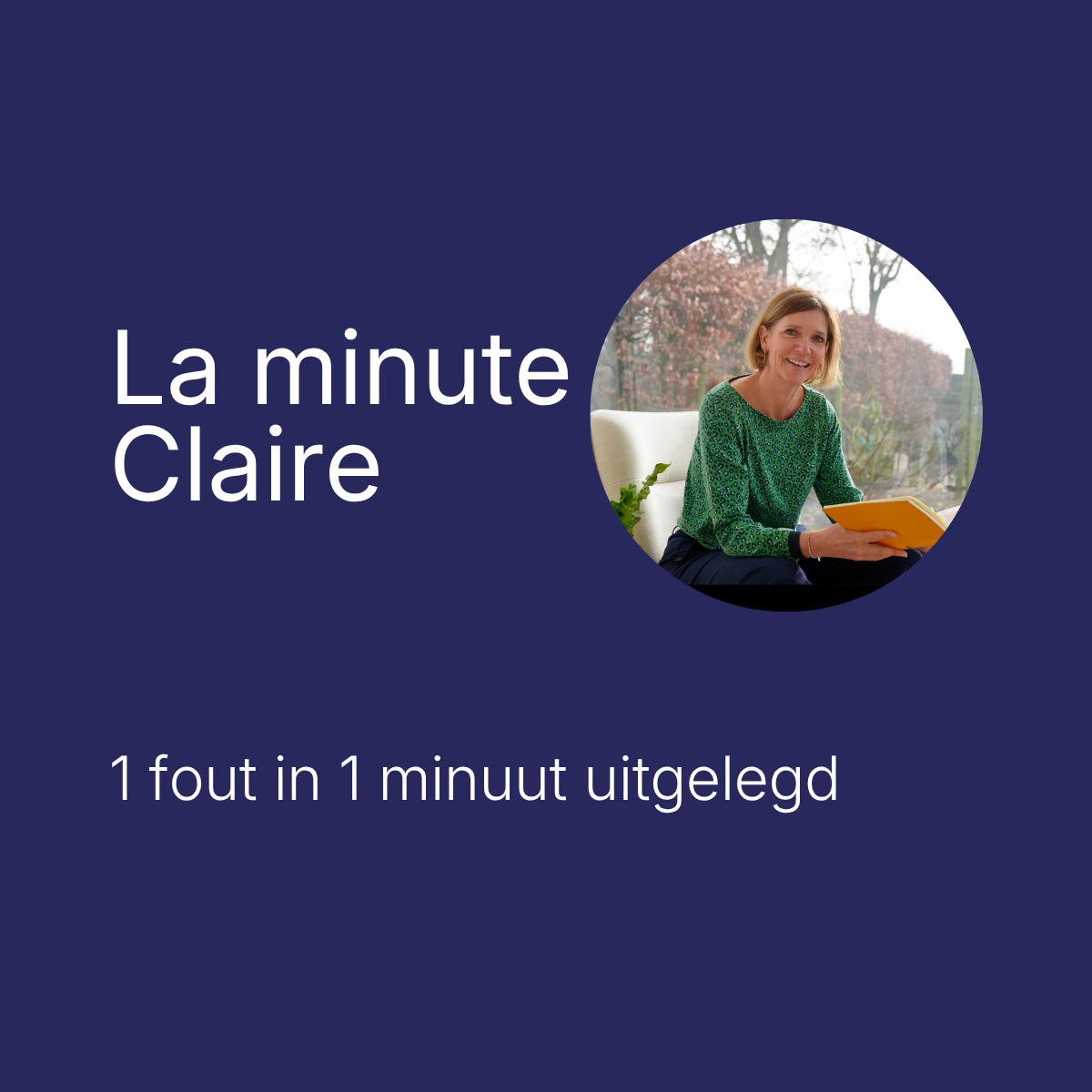 La Minute Claire